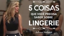 Imagem 5 Coisas Que Você Precisa Saber Sobre Lingerie